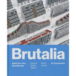 Brutalia: Build Your Own Brutalist Italy motyleksiązkowe.pl