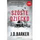 Szóste dziecko Trylogia 4MK. tom 3 J.D. Barker MOTYLEKSIAZKOWE.PL