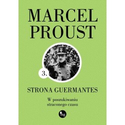 Strona Guermantes Marcel Proust W poszukiwaniu straconego czasu T.3 motyleksiazkowe.pl
