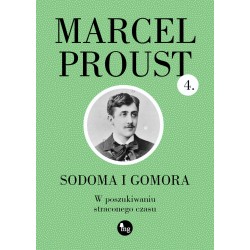 Sodoma i Gomora W poszukiwaniu straconego czasu T.4 Marcel Proust motyleksiazkowe.pl