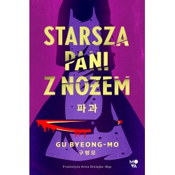 Starsza pani z nożem Gu Byeong-Mo motyleksiazkowe.pl