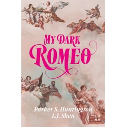 My Dark Romeo L.J. Shen, Parker S. Huntington motyleksiazkowe.pl