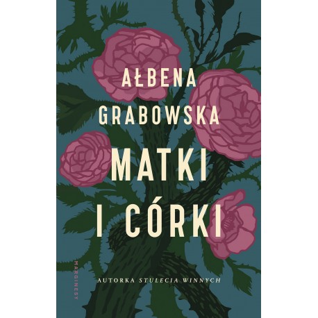 Matki i córki Ałbena Grabowska motyleksiazkowe.pl