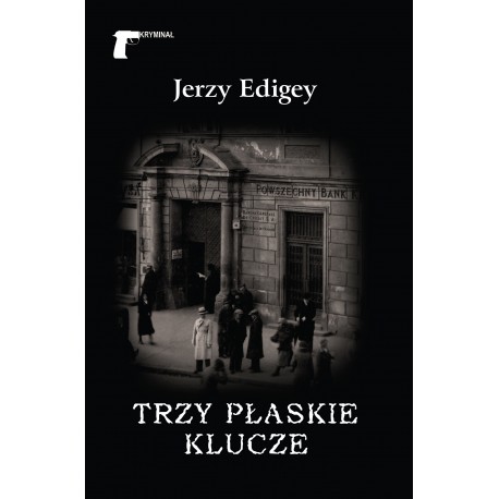Trzy płaskie klucze Jerzy Edigey motyleksiążkowe.pl