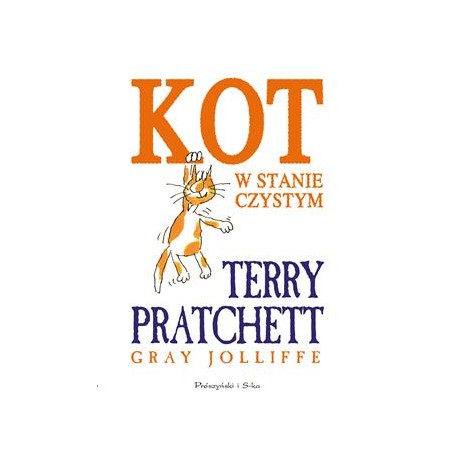 Kot w stanie czystym Terry Pratchett motyleksiążkowe.pl