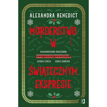 Morderstwo w świątecznym ekspresie Alexandra Benedict motyleksiazkowe.pl