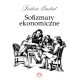 Sofizmaty ekonomiczne Frederic Bastiat motyleksiążkowe.pl
