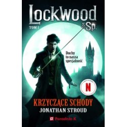 Lockwood & Sp 1 Krzyczące schody Joanathan Stroud motyleksiążkowe.pl