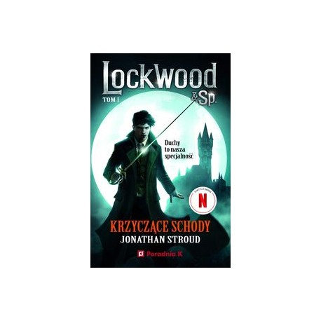 Lockwood & Sp 1 Krzyczące schody Joanathan Stroud motyleksiążkowe.pl