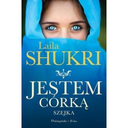 Jestem córką Szejka Laila Shukri motyleksiązkowe.pl