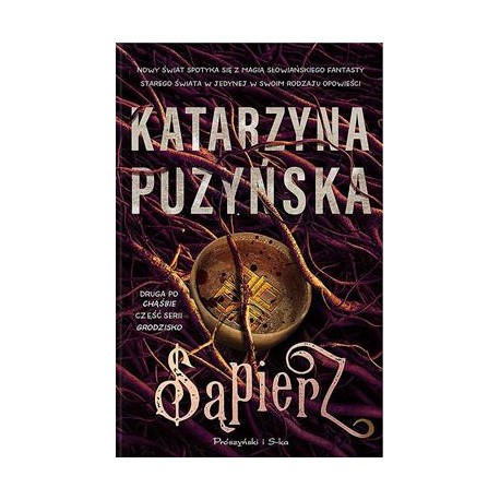 Sąpierz /Grodzisko Tom 2 Katarzyna Puzyńska motyleksiązkowe.pl