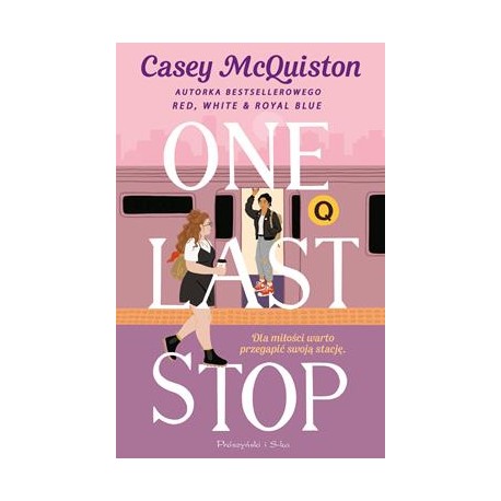 One Last Stop Casey McQuiston motyleksiązkowe.pl