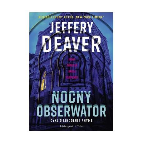 Nocny obserwator Jeffery Deaver motyleksiążkowe.pl