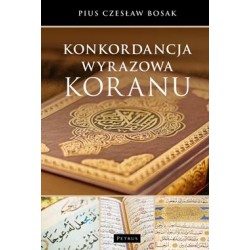 Konkordancja wyrazowa Koranu Czesław Bosak motyleksiązkowe.pl