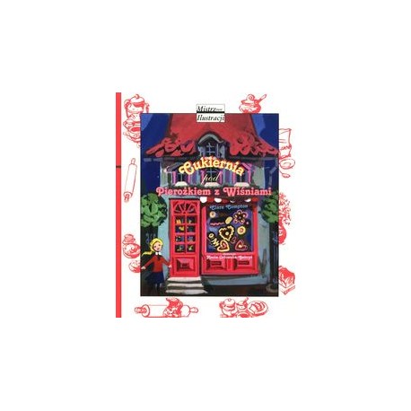 Cukiernia pod Pierożkiem z Wiśniami Clare Compton motyleksiązkowe.pl