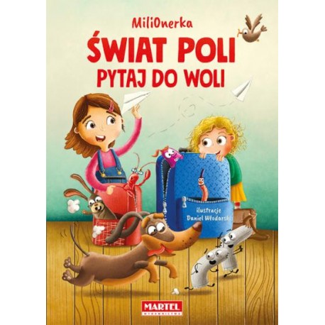 Świat Poli Pytaj do woli Mili0nerka motyleksiązkowe.pl