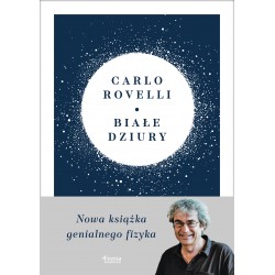 Białe dziury Carlo Rovelli motyleksiazkowe.pl