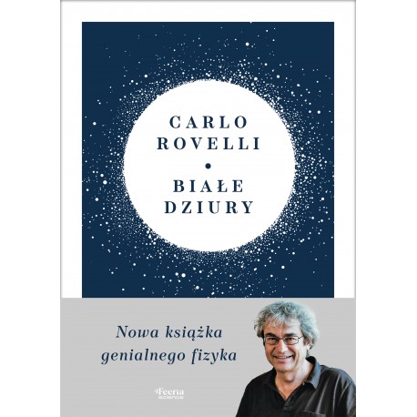 Białe dziury Carlo Rovelli motyleksiazkowe.pl