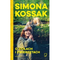 O ziołach i zwierzętach Simona Kossak motyleksiążkowe.pl