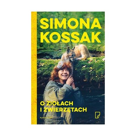 O ziołach i zwierzętach Simona Kossak motyleksiążkowe.pl