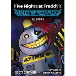 Five Nights at Freddy's Tales from the Pizzaplex Tom 2 Happs Scott Cawthon motyleksiązkowe.pl