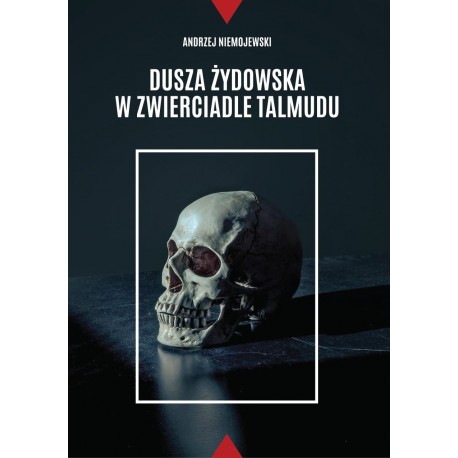 Dusza żydowska w zwierciadle Talmudu Andrzej Niemojewski motyleksiazkowe.pl