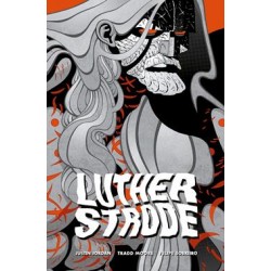 Luther Strode Justin Jordan,Tradd Moore motyleksiążkowe.pl