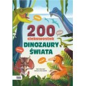 Dinozaury świata. 200 ciekawostek