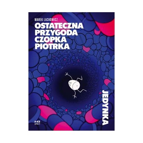 Ostateczna przygoda czopka Piotrka Marek Lachowicz motyleksiążkowe.pl