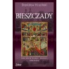 Bieszczady. Tam gdzie diabły, Hucuły, Ukraińce