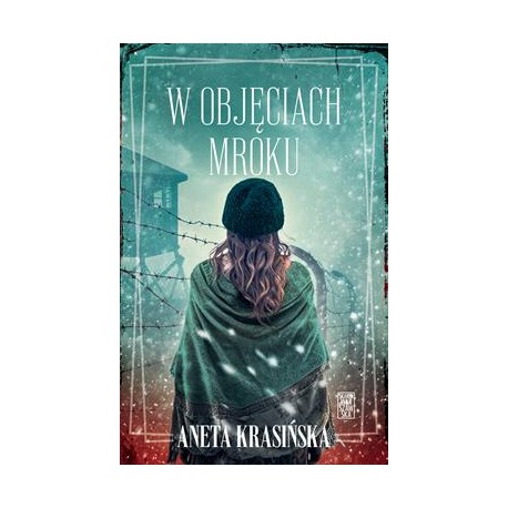 W objęciach mroku Aneta Krasińska motyleksiążkowe.pl