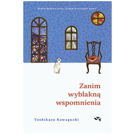 Zanim wyblakną wspomnienia Toshikazu Kawaguchi  motyleksiązkowe.pl