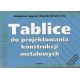 Tablice do projektowania konstrukcji metalowych Władysław Bogucki Mikołaj Żyburtowicz motyleksiążkowe.pl