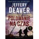 Polowanie na czas. Colter Shaw Tom 4 Jeffery Deaver motyleksiązkowe.pl