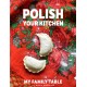 Polish Your Kitchen. My Family Table motyleksiazkowe.pl