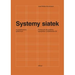 Systemy siatek w projektowaniu graficznym. Przewodnik dla grafików, typografów i projektantów 3D