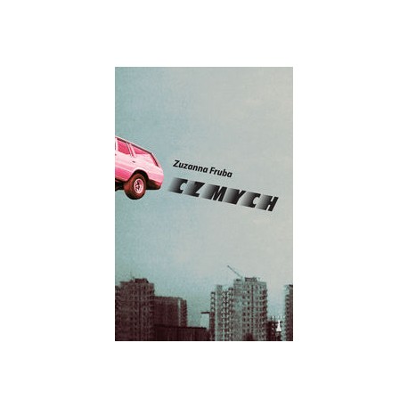 Czmych czyli na tropach figuranta Zuzanna Fruba motyleksiazkowe.pl