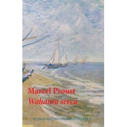 Wahania serca Marcel Proust motyleksiazkowe.pl