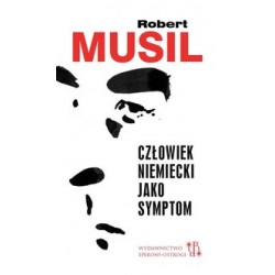 Człowiek niemiecki jako symptom Robert Musil motyleksiążkowe.pl