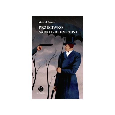 Przeciwko Sainte-Beuve'owi Marcel Proust motyleksiazkowe.pl