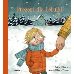 Prezent dla Cebulki Frida Nilsson Maria Nilsson Thore motyleksiazkowe.pl