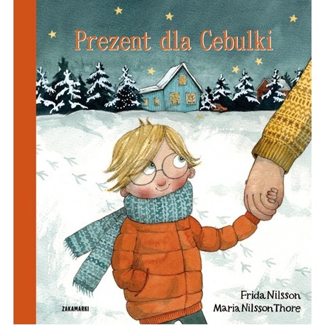 Prezent dla Cebulki Frida Nilsson Maria Nilsson Thore motyleksiazkowe.pl