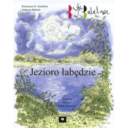 Jezioro łabędzie. Bajki baletowe  