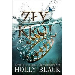 Zły król Tom 2 Holly Black motyleksiazkowe.pl