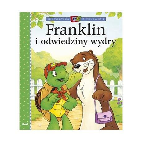 Franklin i odwiedziny wydry Paulette Bourgeois motyleksiążkowe.pl