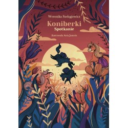 KONIBERKI SPOTKANIE Weronika Szelęgiewicz motyleksiazkowe.pl