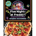 Five Nights at Freddy's Oficjalna książka kucharska