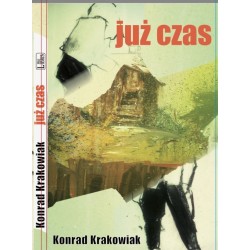 Już czas Konrad Krakowiak motyleksiazkowe.pl