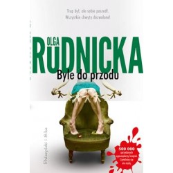 Byle do przodu Olga Rudnicka motyleksiązkowe.pl