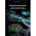 Monarchowie mórz. Niezwykła opowieść o pięciuset milionach lat ewolucji głowonogów